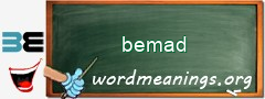 WordMeaning blackboard for bemad